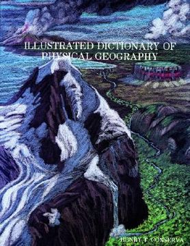 portada illustrated dictionary of physical geography (en Inglés)