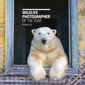 portada Wildlife Photographer of the Year: Portfolio 32 (32) (en Inglés)