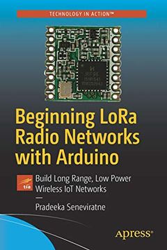 portada Beginning Lora Radio Networks With Arduino: Build Long Range, low Power Wireless iot Networks (en Inglés)