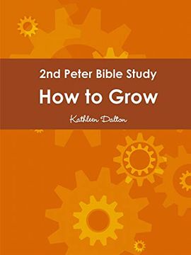 portada 2nd Peter Bible Study how to Grow (en Inglés)