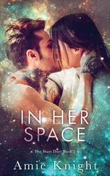 portada In Her Space: The Stars Duet Book 2 (en Inglés)