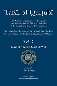 portada Tafsir al-Qurtubi Vol. 7 Sūrat al-An' m - Cattle & Sūrat al-A'r f - The Ramparts (en Inglés)