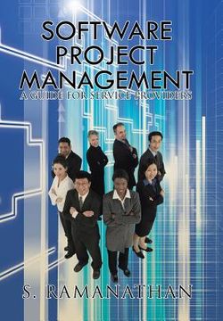 portada Software Project Management: A Guide for Service Providers (en Inglés)