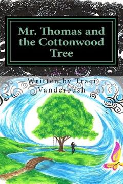portada Mr. Thomas and the Cottonwood Tree (en Inglés)