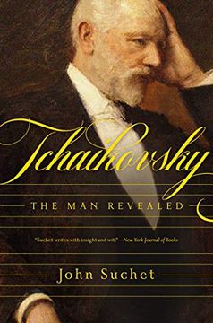 portada Tchaikovsky: The Man Revealed (in English)