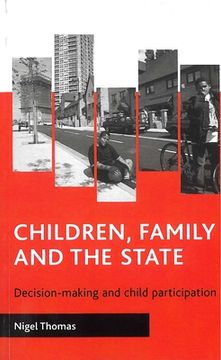 portada children, family and the state: decision-making and child participation (en Inglés)