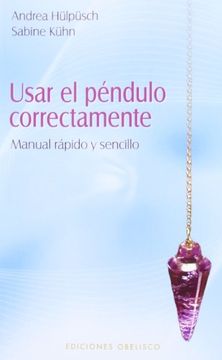 portada Usar el Pendulo Correctamente (in Spanish)