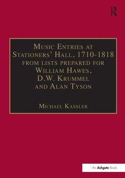 portada Music Entries at Stationers' Hall, 1710–1818: From Lists Prepared for William Hawes, D. Wi Krummel and Alan Tyson and From Other Sources