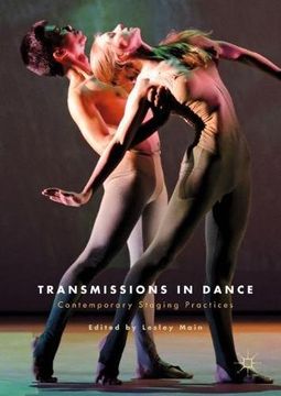portada Transmissions in Dance: Contemporary Staging Practices 