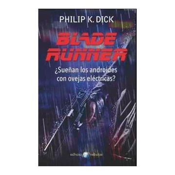 portada Blade Runner:  Sueñan los Androides con Ovejas Electricas?
