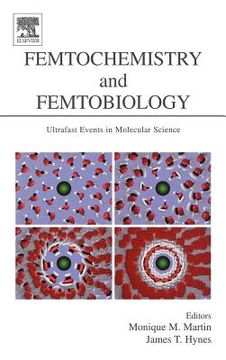 portada femtochemistry and femtobiology: ultrafast events in molecular science (en Inglés)