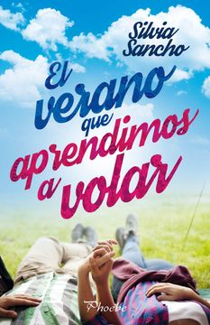 portada El Verano que Aprendimos a Volar (in Spanish)