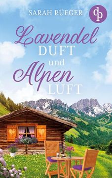 portada Lavendelduft und Alpenluft (in German)