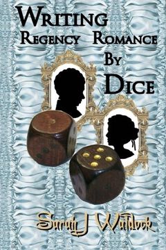portada Writing Regency Romance by Dice (en Inglés)