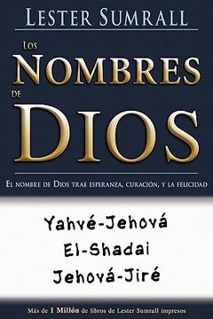portada Los Nombres de Dios: El Nombre de Dios Trae Esperanza, Sanidad y Felicidad (in Spanish)