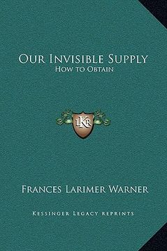 portada our invisible supply: how to obtain (en Inglés)