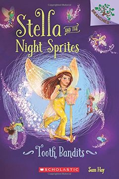 portada Tooth Bandits: A Branches Book (Stella and the Night Sprites #2) 