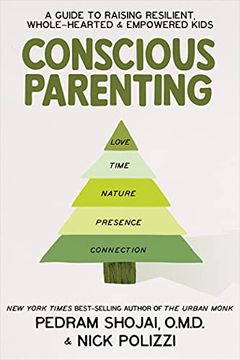 portada Conscious Parenting: A Guide to Raising Resilient, Wholehearted & Empowered Kids (en Inglés)