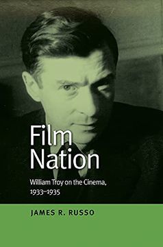 portada Film Nation: William Troy on the Cinema, 1933-1935