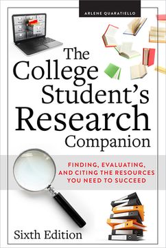 portada The College Student's Research Companion: Finding, Evaluating, and Citing the Resources You Need to Succeed, Sixth Edition (en Inglés)