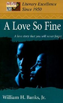 portada a love so fine: a love story that you will never forget (en Inglés)
