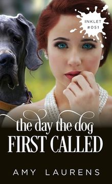 portada The day the dog First Called (Inklet) (en Inglés)
