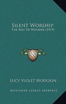 portada silent worship: the way of wonder (1919)