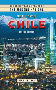portada The History of Chile (Greenwood Histories of the Modern Nations) (in English)
