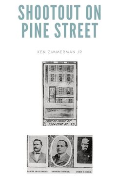 portada Shootout on Pine Street: The Illinois Central Train Robbery and Aftermath (en Inglés)