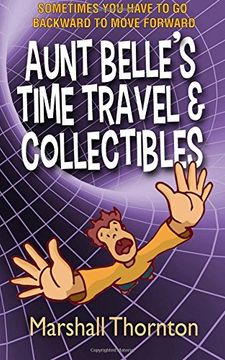 portada Aunt Belle's Time Travel & Collectibles