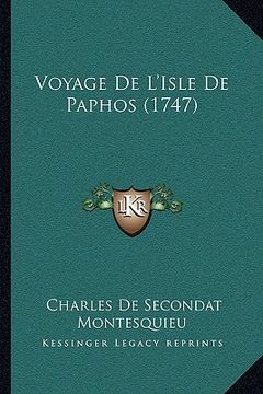 portada Voyage de L'Isle de Paphos (1747) (en Francés)