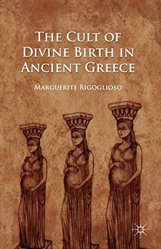 portada The Cult of Divine Birth in Ancient Greece (en Inglés)