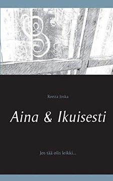 portada Aina & Ikuisesti (en Finlandés)