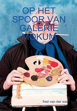 portada Op het Spoor van Galerie Mokum (in Dutch)