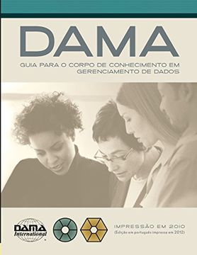 portada The Dama Guide to the Data Management Body of Knowledge (Dama-Dmbok) Portuguese Edition (en Portugués)