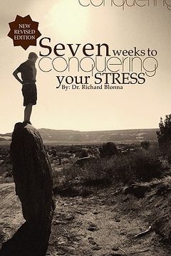 portada seven weeks to conquering your stress (en Inglés)