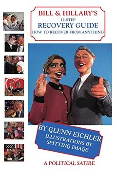portada Bill & Hillary's 12-Step Recovery Guide, How to Recover from Anything (en Inglés)