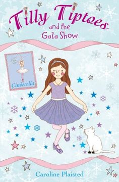 portada Tilly Tiptoes and the Gala Show (en Inglés)