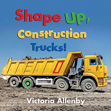 portada Shape up, Construction Trucks! 1 (Big, Little Concepts) (in English)