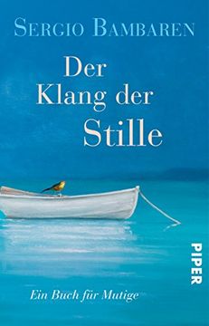 portada Der Klang der Stille: Ein Buch für Mutige (en Alemán)