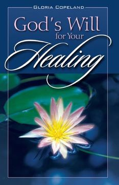 portada Gods Will for Your Healing