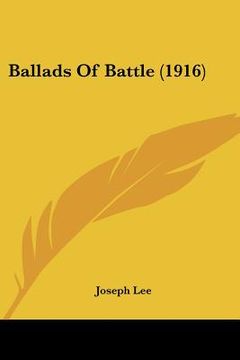 portada ballads of battle (1916) (en Inglés)