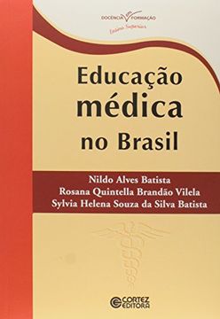 portada Educacao Medica no Brasil: Docencia em Formacao - Ensino Superior