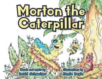 portada Morton the Caterpillar (en Inglés)