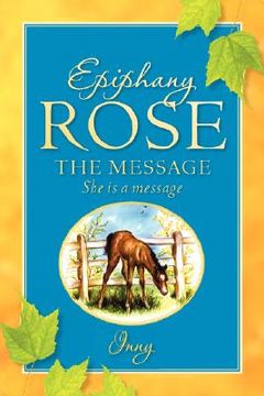 portada epiphany rose-the message (en Inglés)