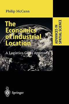 portada the economics of industrial location: a logistics-costs approach (en Inglés)