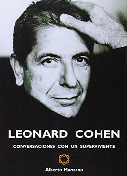 Leonard cohen - conversaciones con un superviviente (in Spanish)