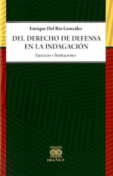 portada Del Derecho de Defensa en la Indagacion (in Spanish)