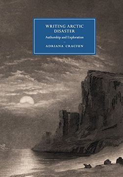 portada Writing Arctic Disaster (Cambridge Studies in Nineteenth-Century Literature and Culture) (in English)