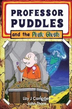 portada Professor Puddles and the Pirate Ghosts (en Inglés)
